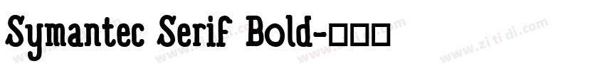 Symantec Serif Bold字体转换